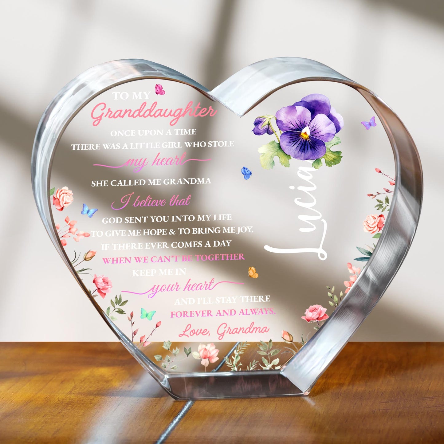 To My Granddaughter, Once Upon A Time There Was A Little Girl Who Stole My Heart, Flowers and Heart