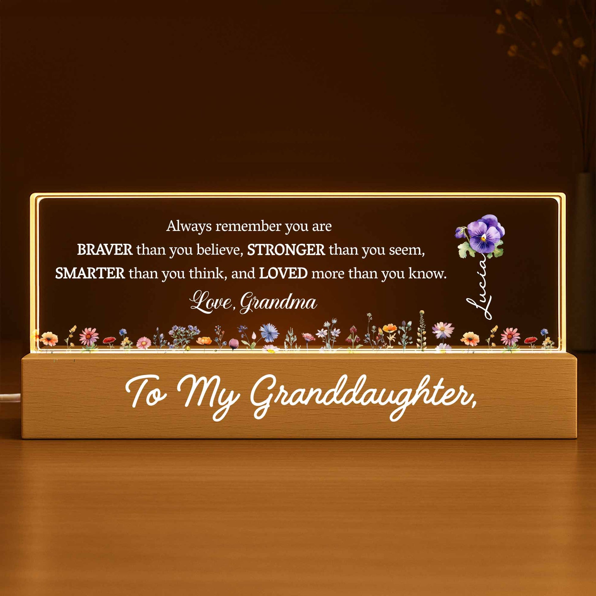 Always Remember You Are Braver, Stronger, Loved, Flowers Design