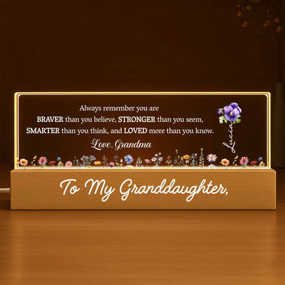 Always Remember You Are Braver, Stronger, Loved, Flowers Design