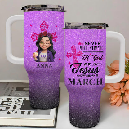 Never Underestimate A Girl Who Loves Jesus And Was Born In March, Cross And Roses