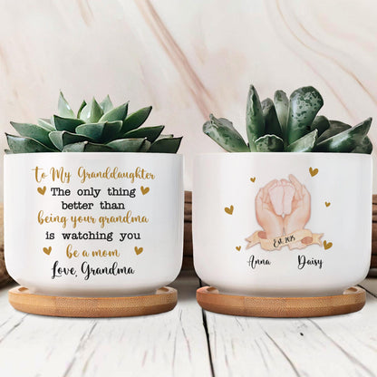 To My Granddaughter, The Only Thing Better Than Being Your Grandma Is Watching You Be A Mom, Hearts and Hand Gesture