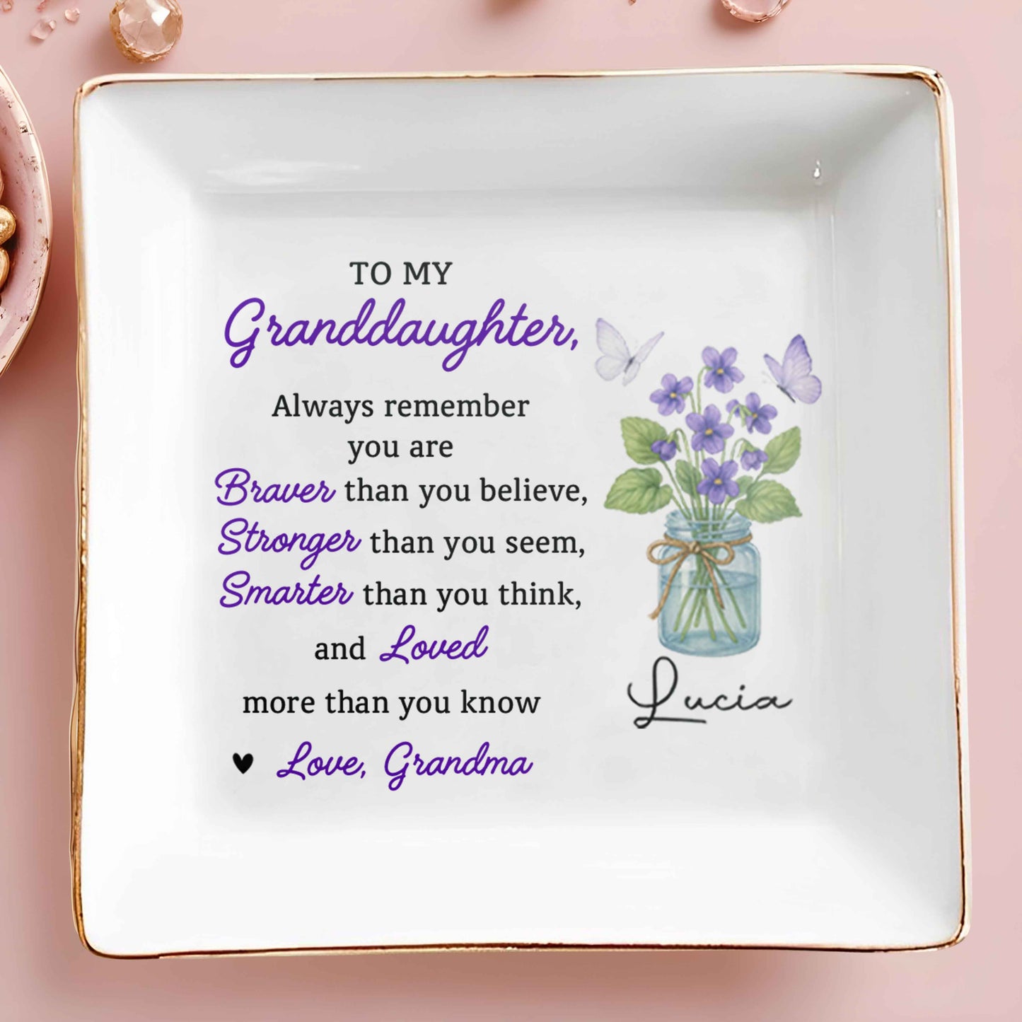 À ma petite-fille, n'oublie jamais que je t'aime, Fleurs et papillons - Plat à bijoux personnalisé, plat carré en céramique - GDT305_SCRD