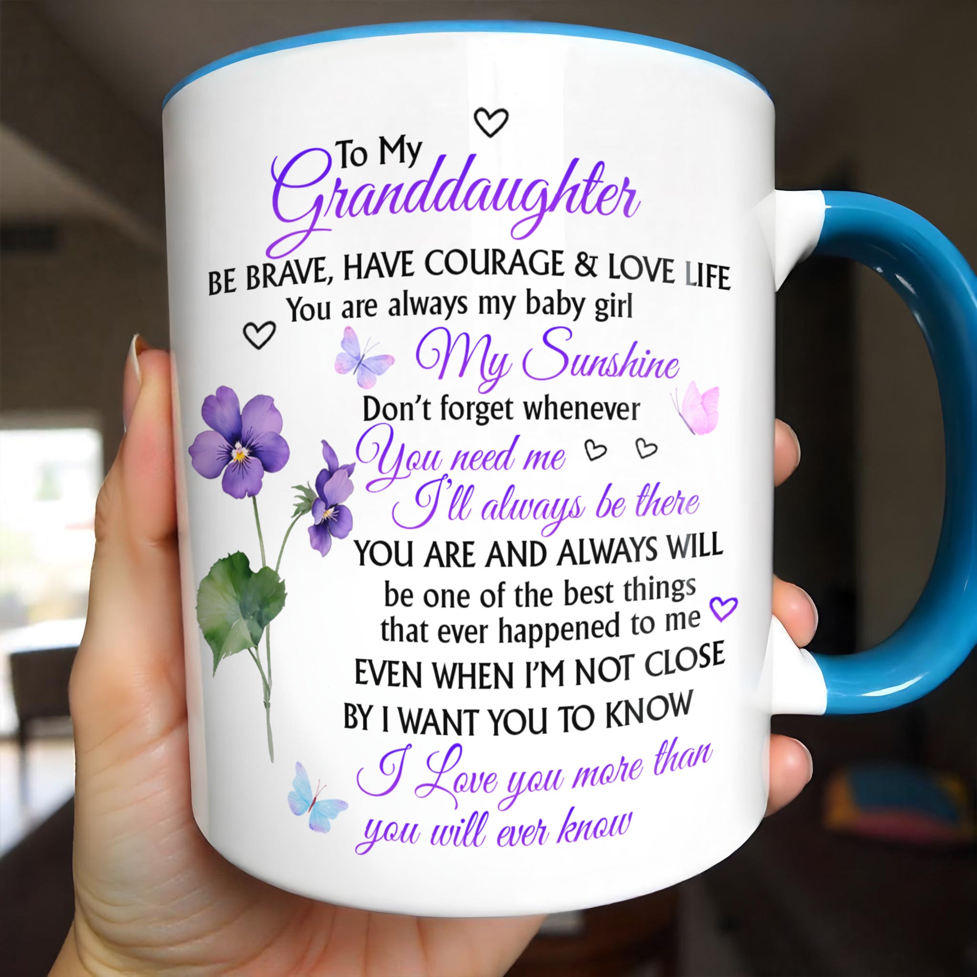 To My Granddaughter, Be Brave, Love Life With Flowers And Butterflies
