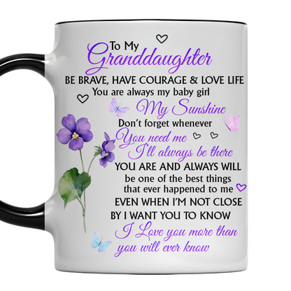To My Granddaughter, Be Brave, Love Life With Flowers And Butterflies