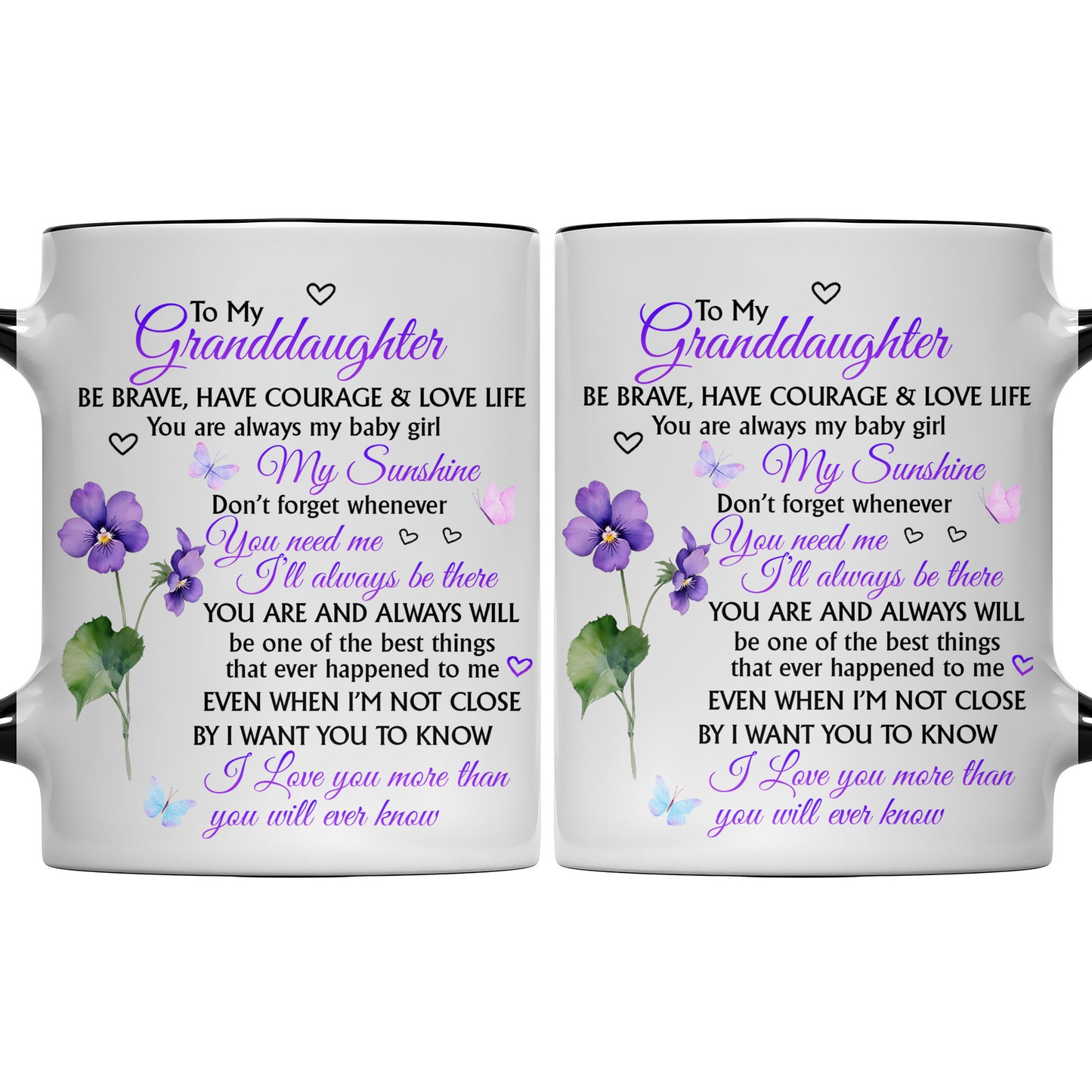 To My Granddaughter, Be Brave, Love Life With Flowers And Butterflies