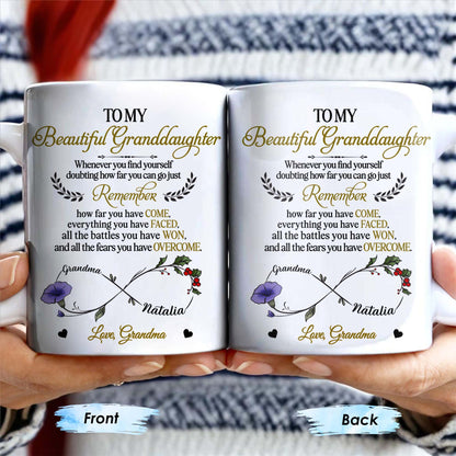 To My Beautiful Granddaughter, Remember How Far You Have Come, Flowers And Heart