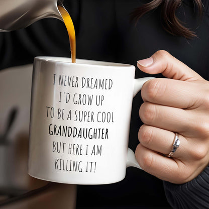 I Never Dreamed I'd Grow Up To Be A Super Cool Granddaughter, Text