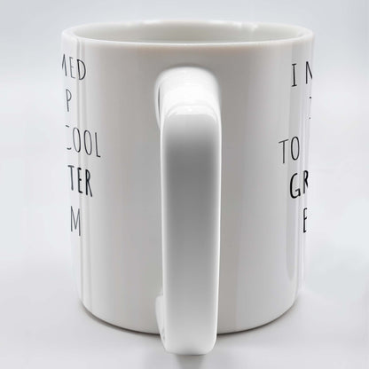 I Never Dreamed I'd Grow Up To Be A Super Cool Granddaughter, Text