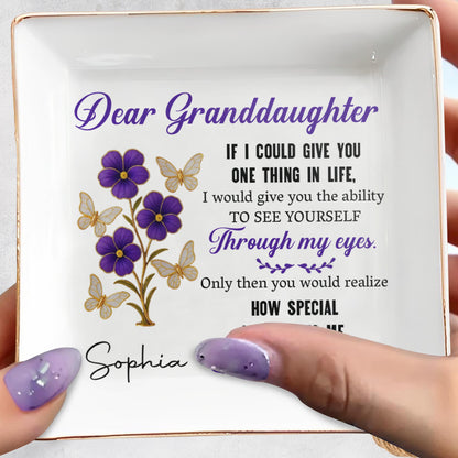 Dear Granddaughter, See Yourself Through My Eyes, Flowers and Butterflies