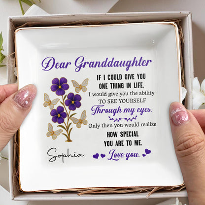 Dear Granddaughter, See Yourself Through My Eyes, Flowers and Butterflies