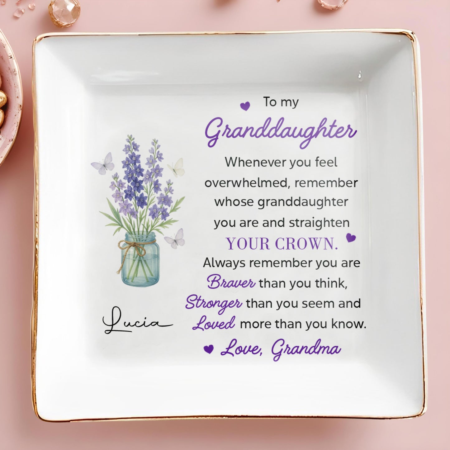 To My Granddaughter, Remember You Are Braver, Lavender And Butterflies