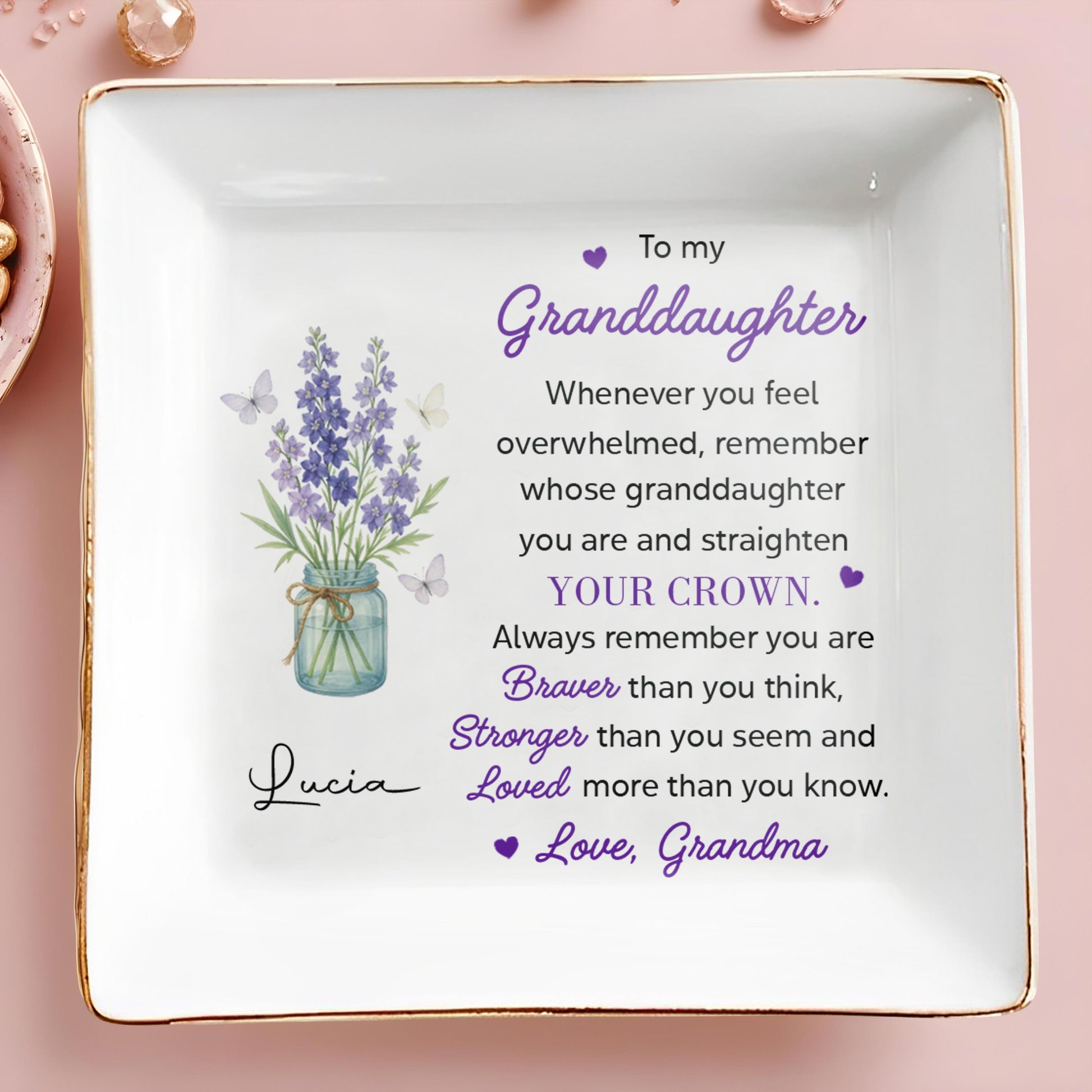 To My Granddaughter, Remember You Are Braver, Lavender And Butterflies