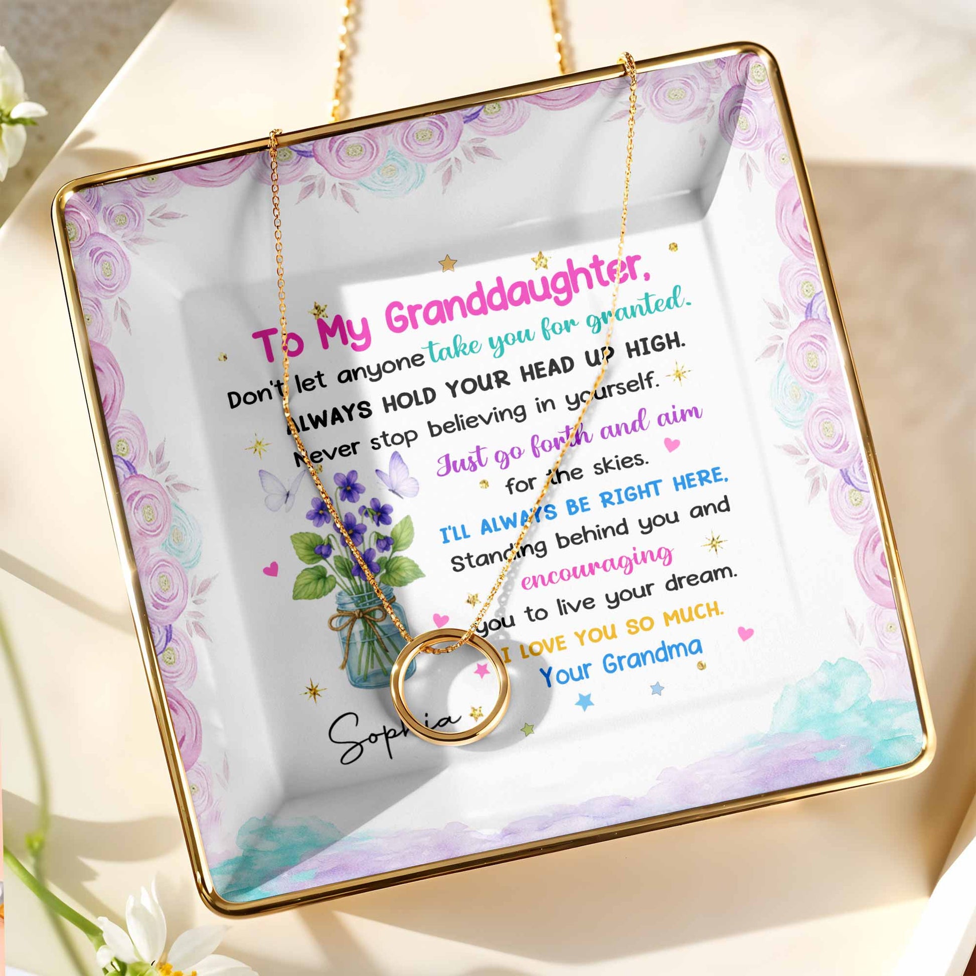 To My Granddaughter, Always Hold Your Head Up High, Flowers and Stars