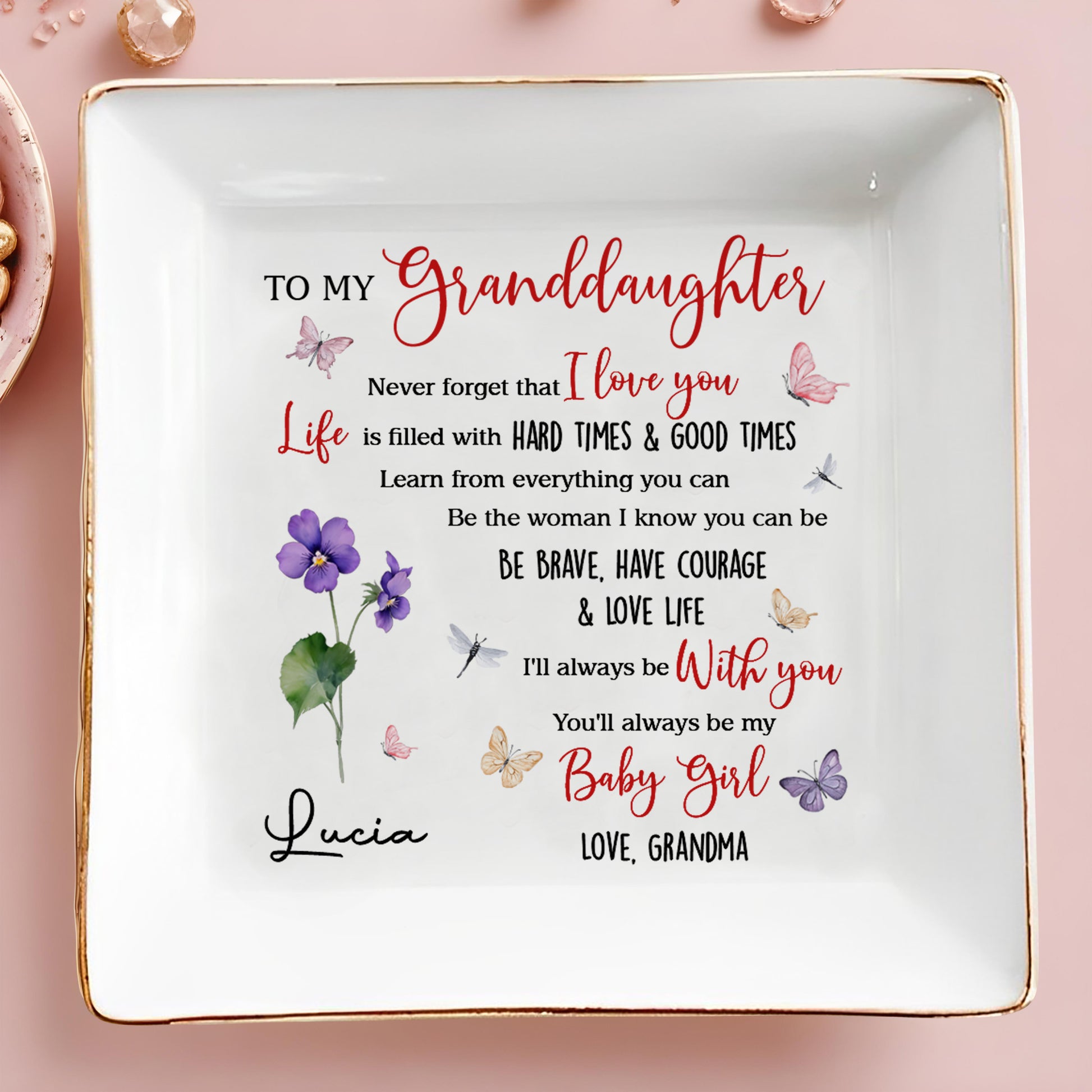 To My Granddaughter Love Life Butterflies Flowers