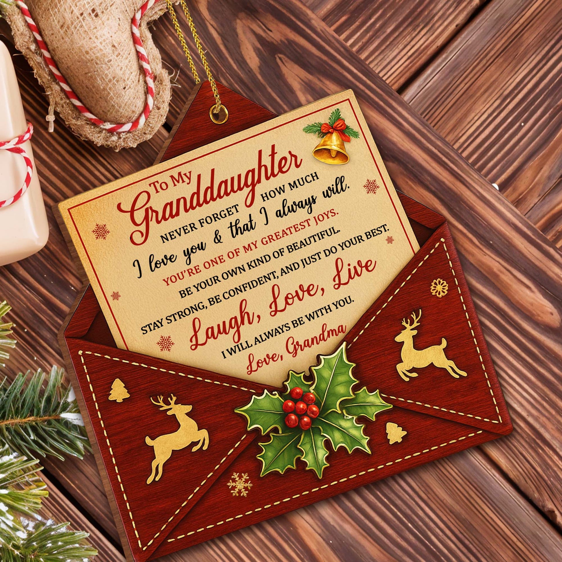 To My Granddaughter, Laugh Love Live, Reindeer And Holly Ornament