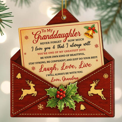 To My Granddaughter, Laugh Love Live, Reindeer And Holly Ornament