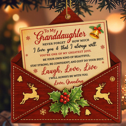 To My Granddaughter, Laugh Love Live, Reindeer And Holly Ornament