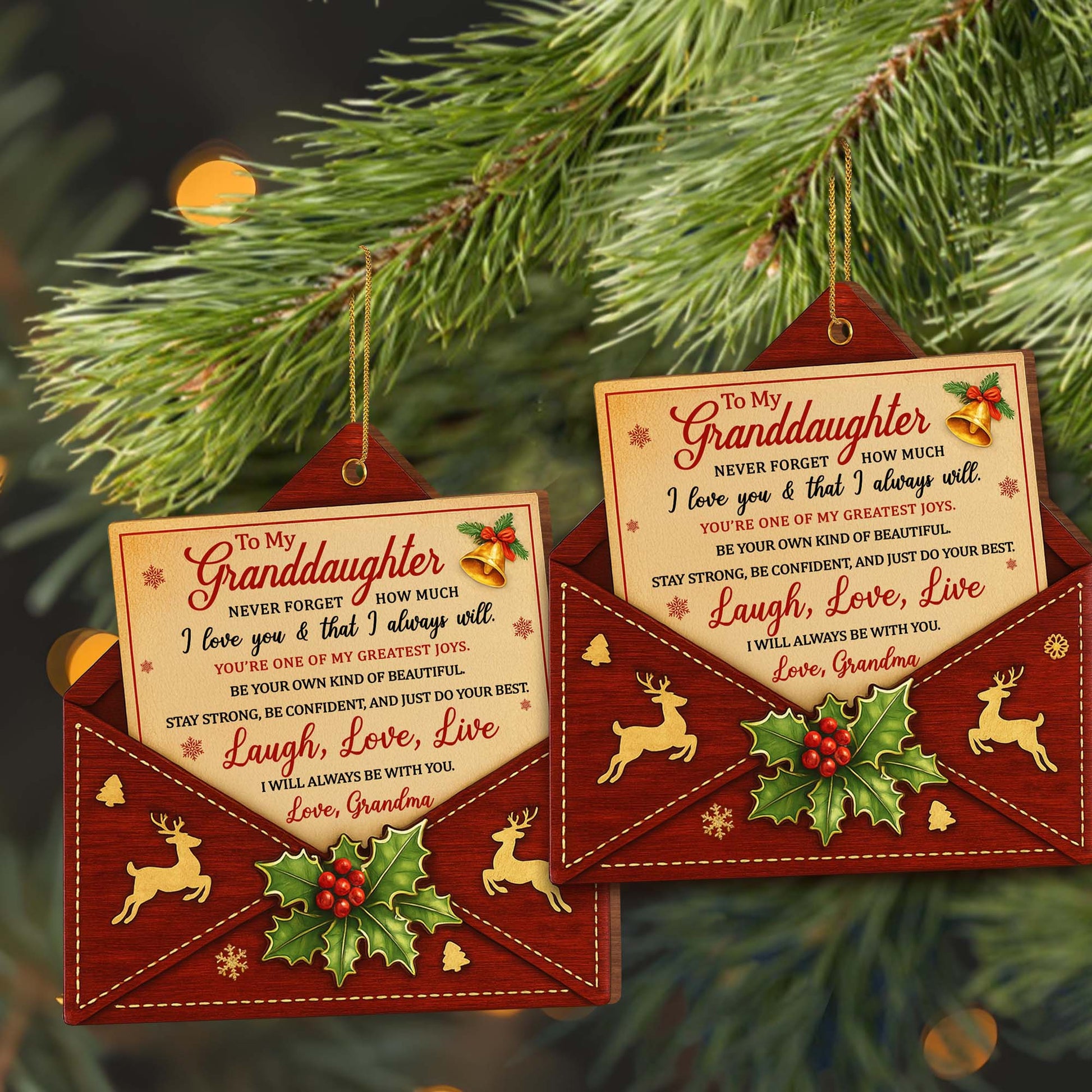 To My Granddaughter, Laugh Love Live, Reindeer And Holly Ornament