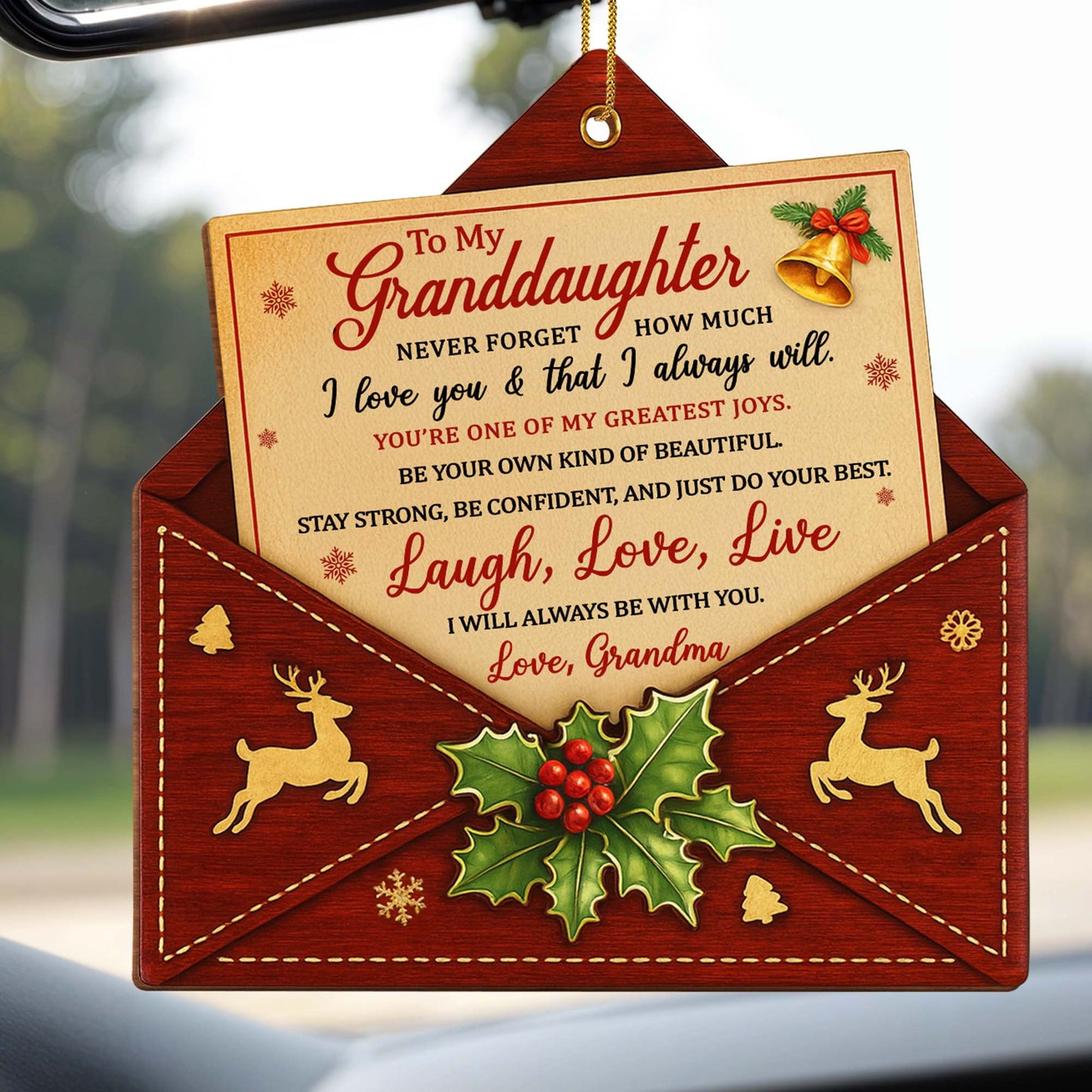 To My Granddaughter, Laugh Love Live, Reindeer And Holly Ornament