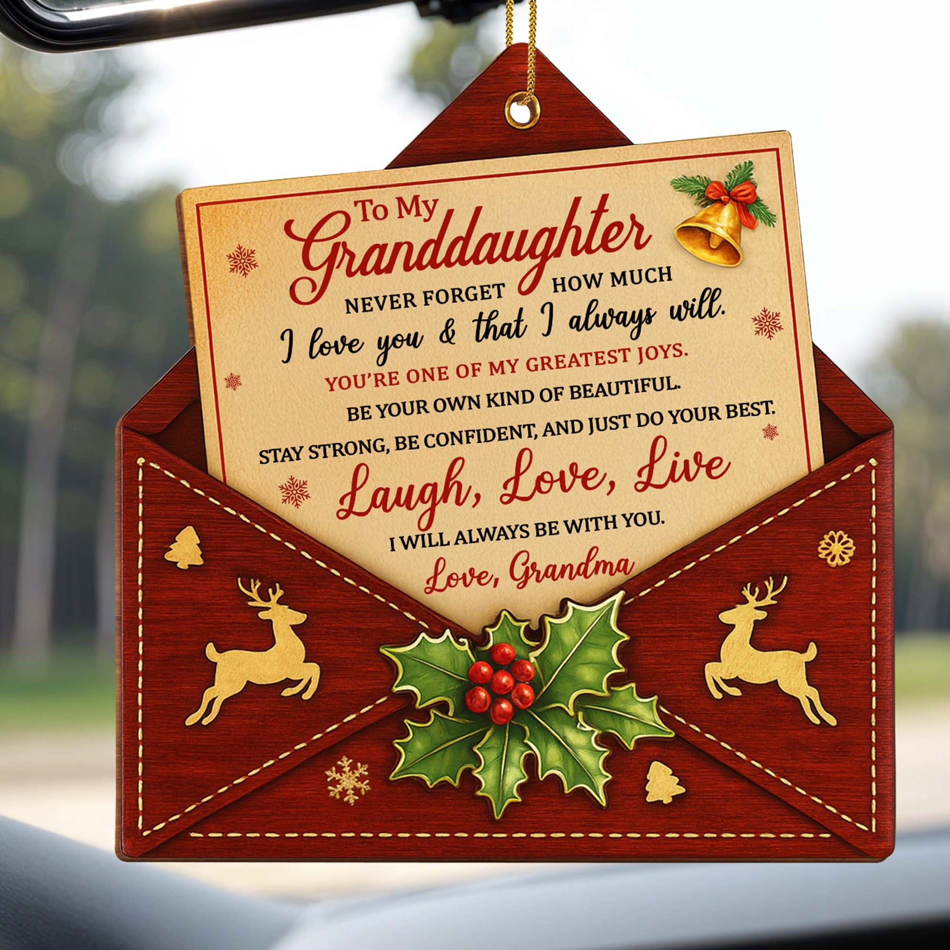 To My Granddaughter, Laugh Love Live, Reindeer And Holly Ornament