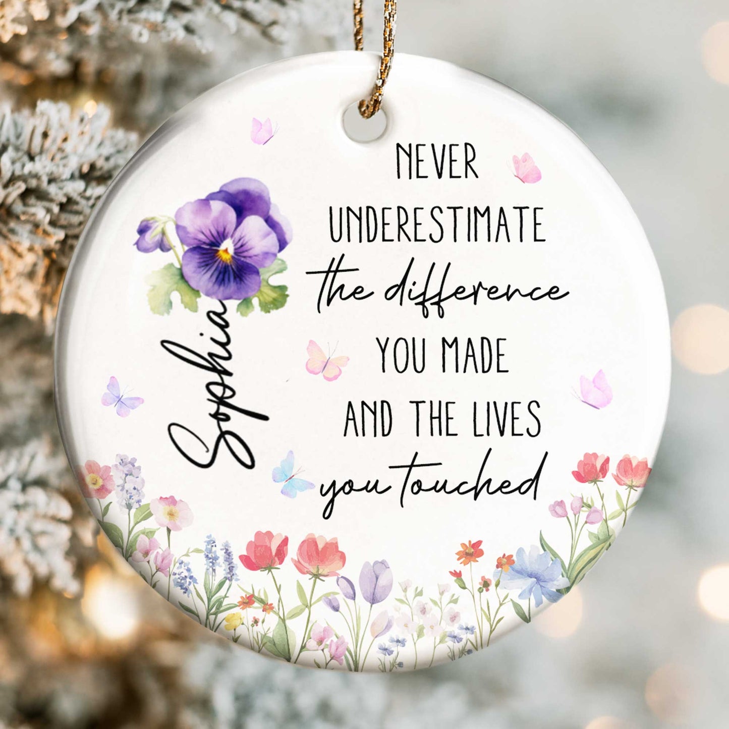 Never Underestimate The Difference You Made, Flower And Butterfly Design