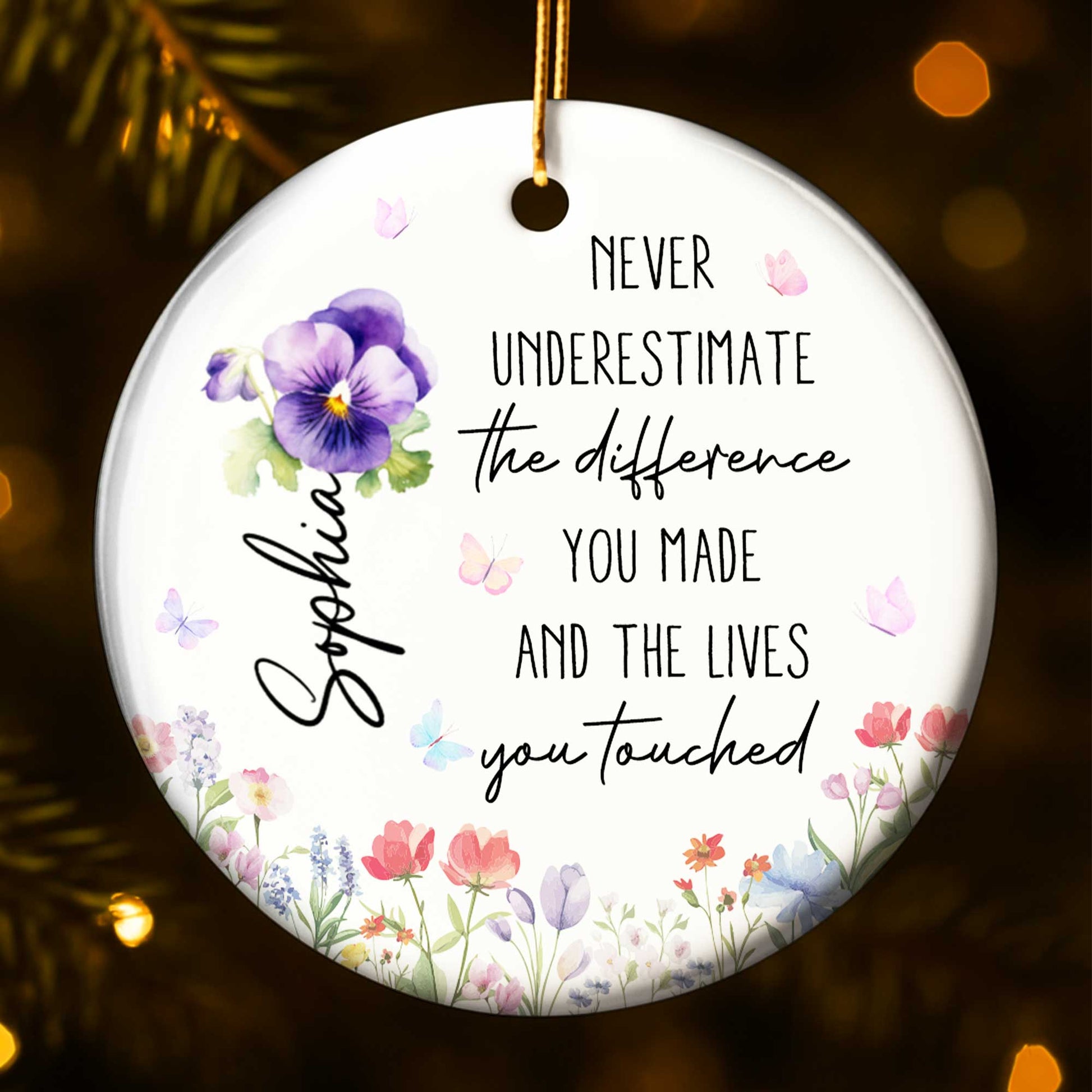 Never Underestimate The Difference You Made, Flower And Butterfly Design