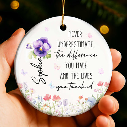 Never Underestimate The Difference You Made, Flower And Butterfly Design