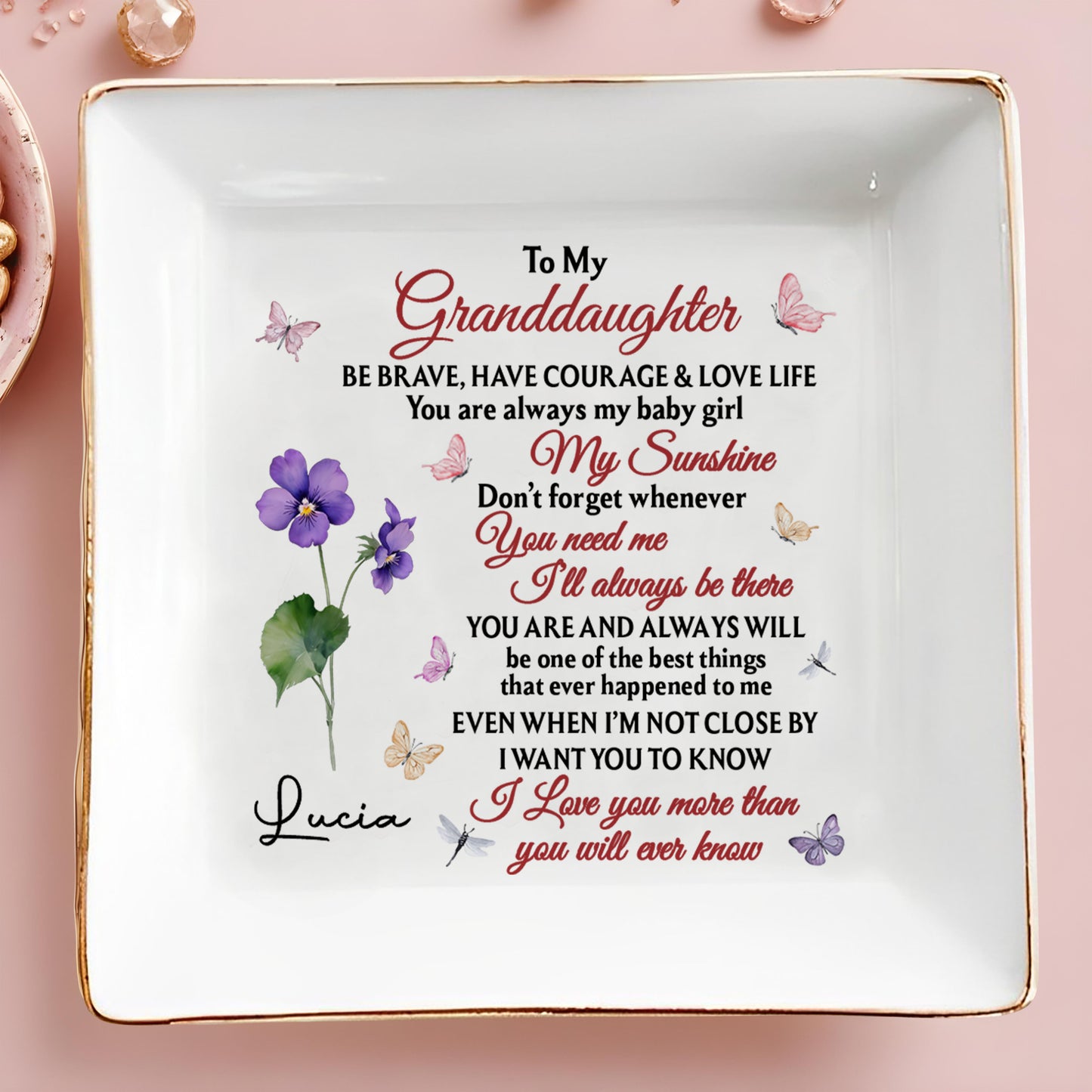 To My Granddaughter, Be Brave And Love Life With Butterflies