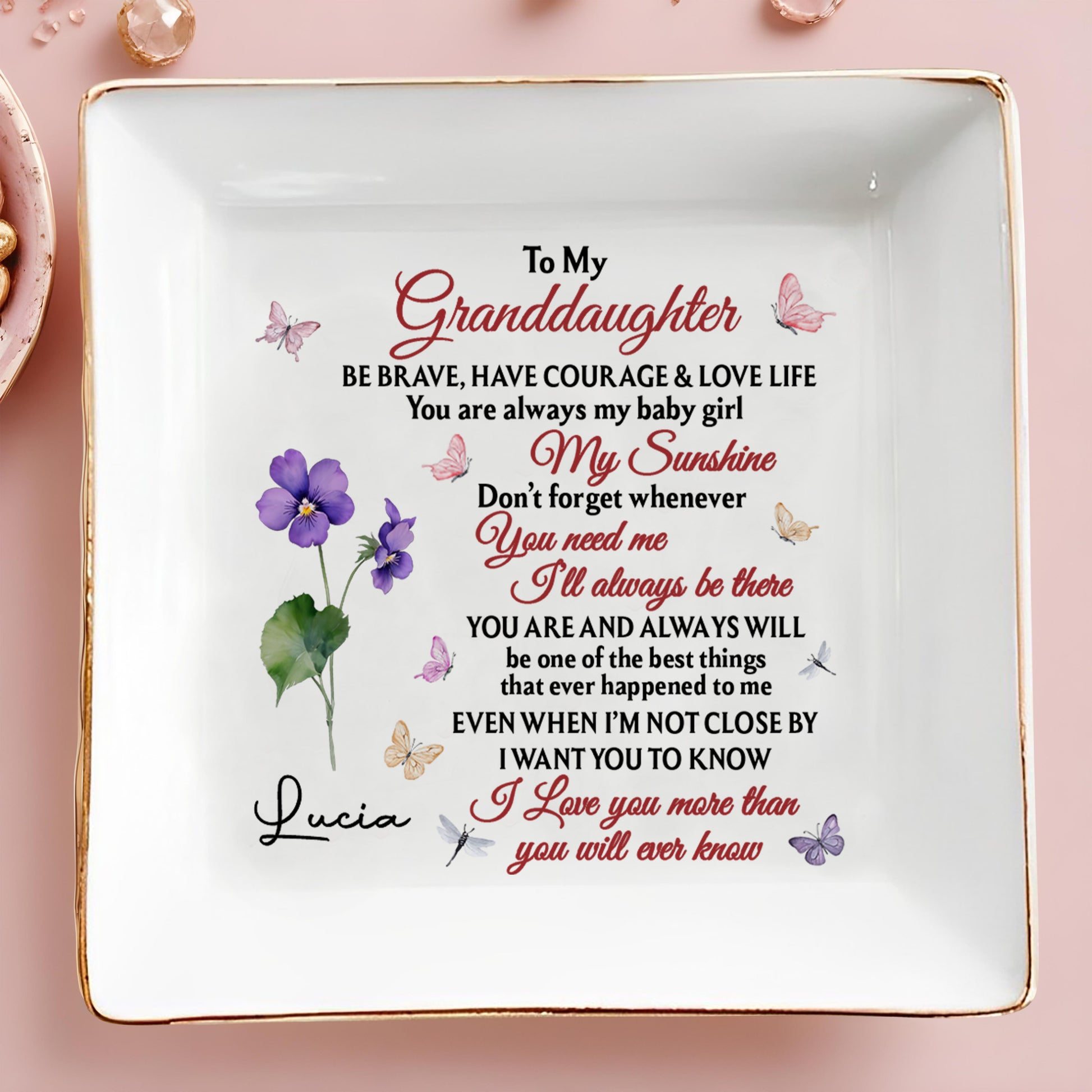 To My Granddaughter, Be Brave And Love Life With Butterflies