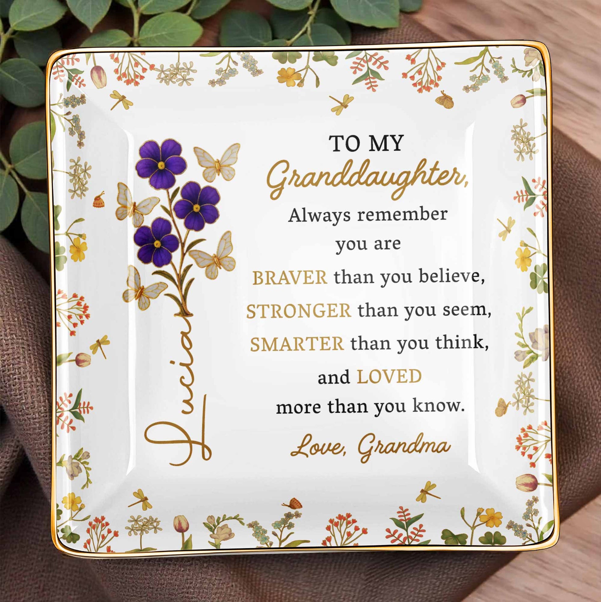 Always Remember You Are Braver, Stronger, Loved, Decorative Dish