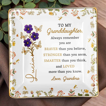 Always Remember You Are Braver, Stronger, Loved, Decorative Dish
