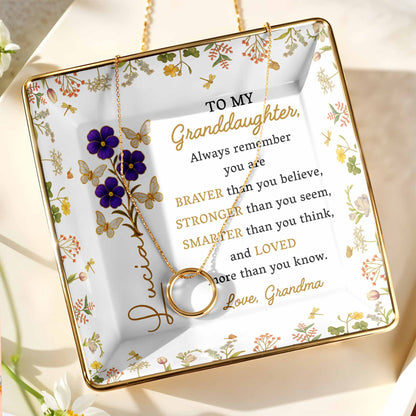 Always Remember You Are Braver, Stronger, Loved, Decorative Dish