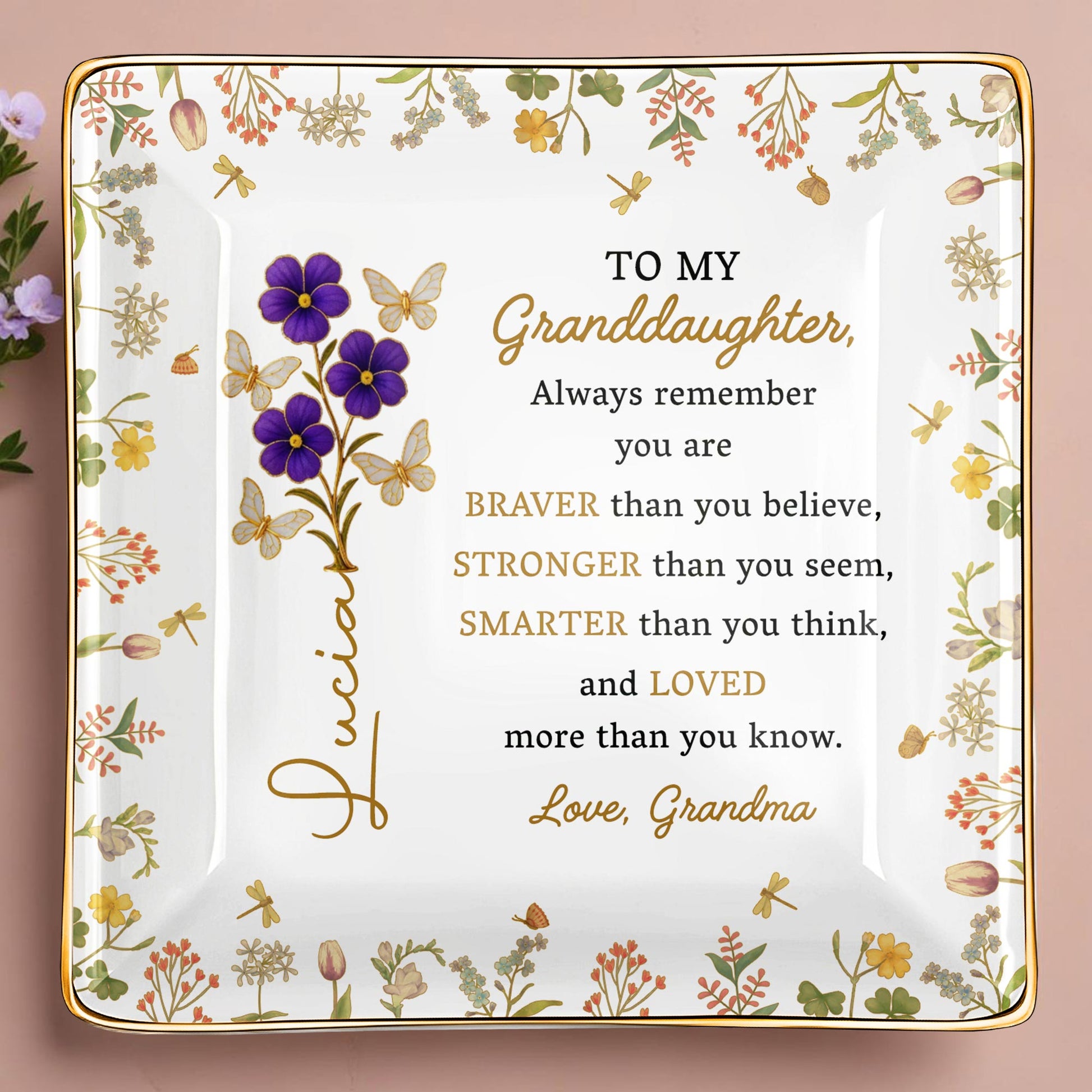 Always Remember You Are Braver, Stronger, Loved, Decorative Dish