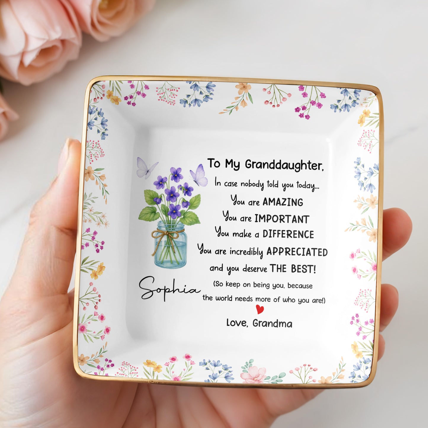 To My Granddaughter, You Are Amazing With Flowers And Butterfly