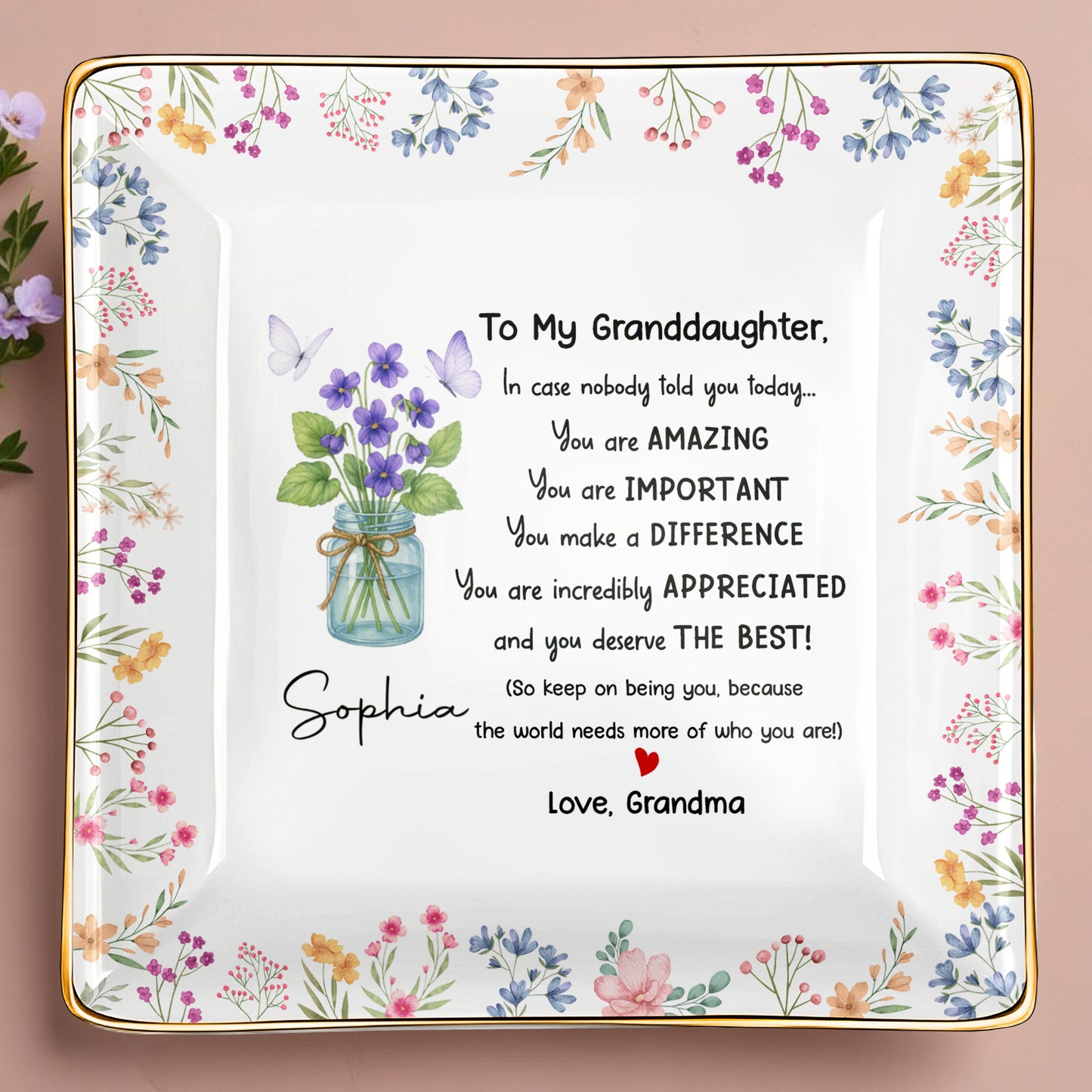 To My Granddaughter, You Are Amazing With Flowers And Butterfly