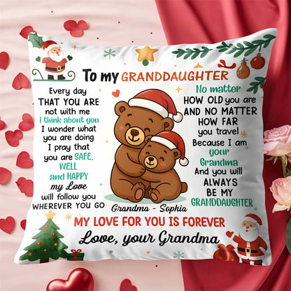 To My Granddaughter, My Love For You Is Forever, Bears and Christmas Theme