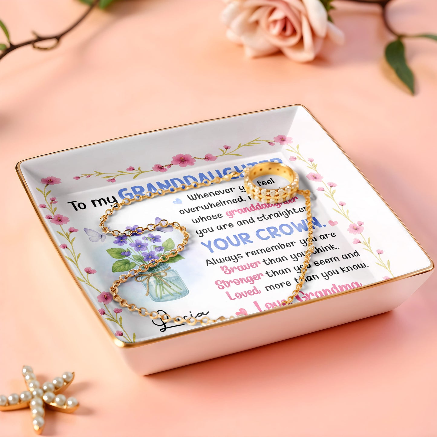 To My Granddaughter Straighten Your Crown With Flowers And Butterflies