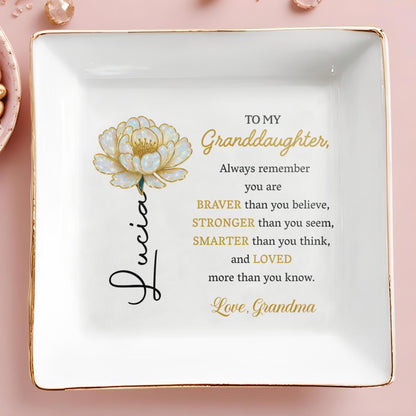 Always Remember You Are Braver, Stronger, Smarter, Flower Design