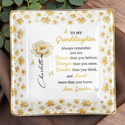 To My Granddaughter, Always Remember, Flowers And Butterflies