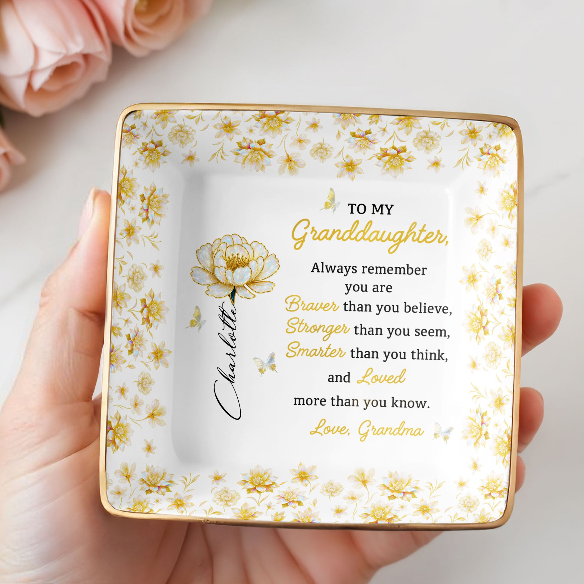 To My Granddaughter, Always Remember, Flowers And Butterflies