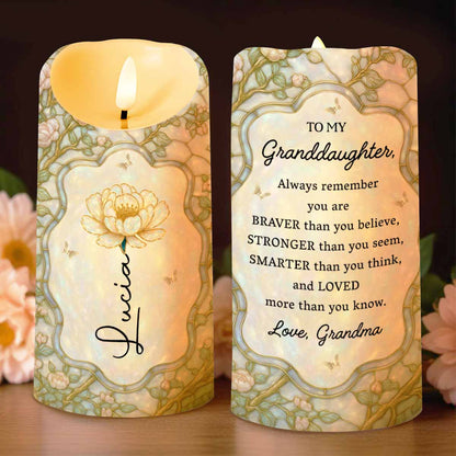 To My Granddaughter, Always Remember You Are Braver, Loved More Than You Know