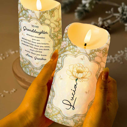 To My Granddaughter, Always Remember You Are Braver, Loved More Than You Know