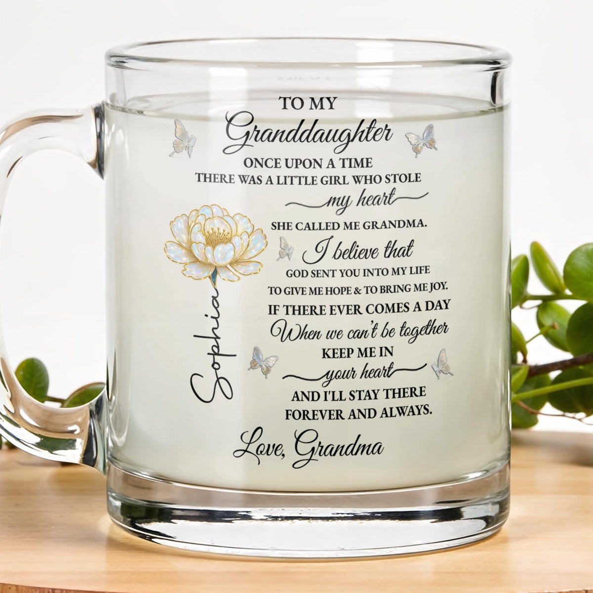 To My Granddaughter Once Upon A Time Flower And Butterfly - Personalized Custom Glass Mug - GDT389_GLM