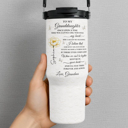 To My Granddaughter Once Upon A Time Flower Butterflies Floral Design - Personalized 30oz Tumbler With Handle - GDT389_TBH