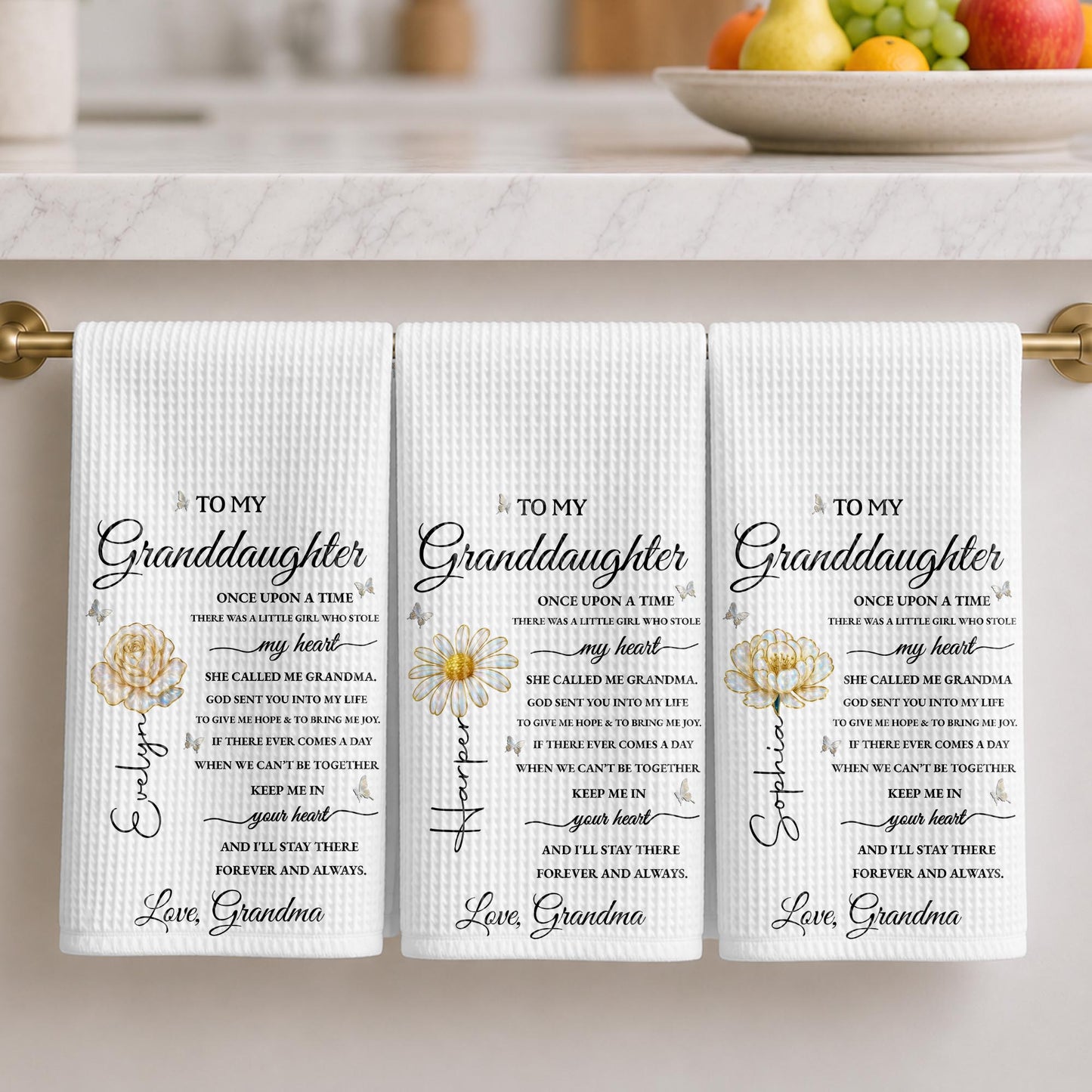 To My Granddaughter Once Upon A Time Flower And Butterfly - Personalized Kitchen Towel - GDT389_TOWL