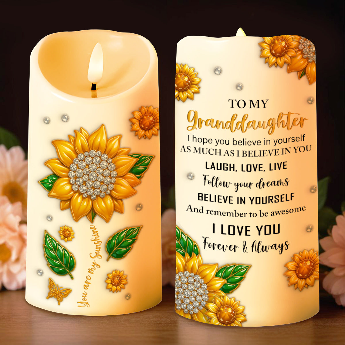 To My Granddaughter Believe In Yourself With Sunflowers