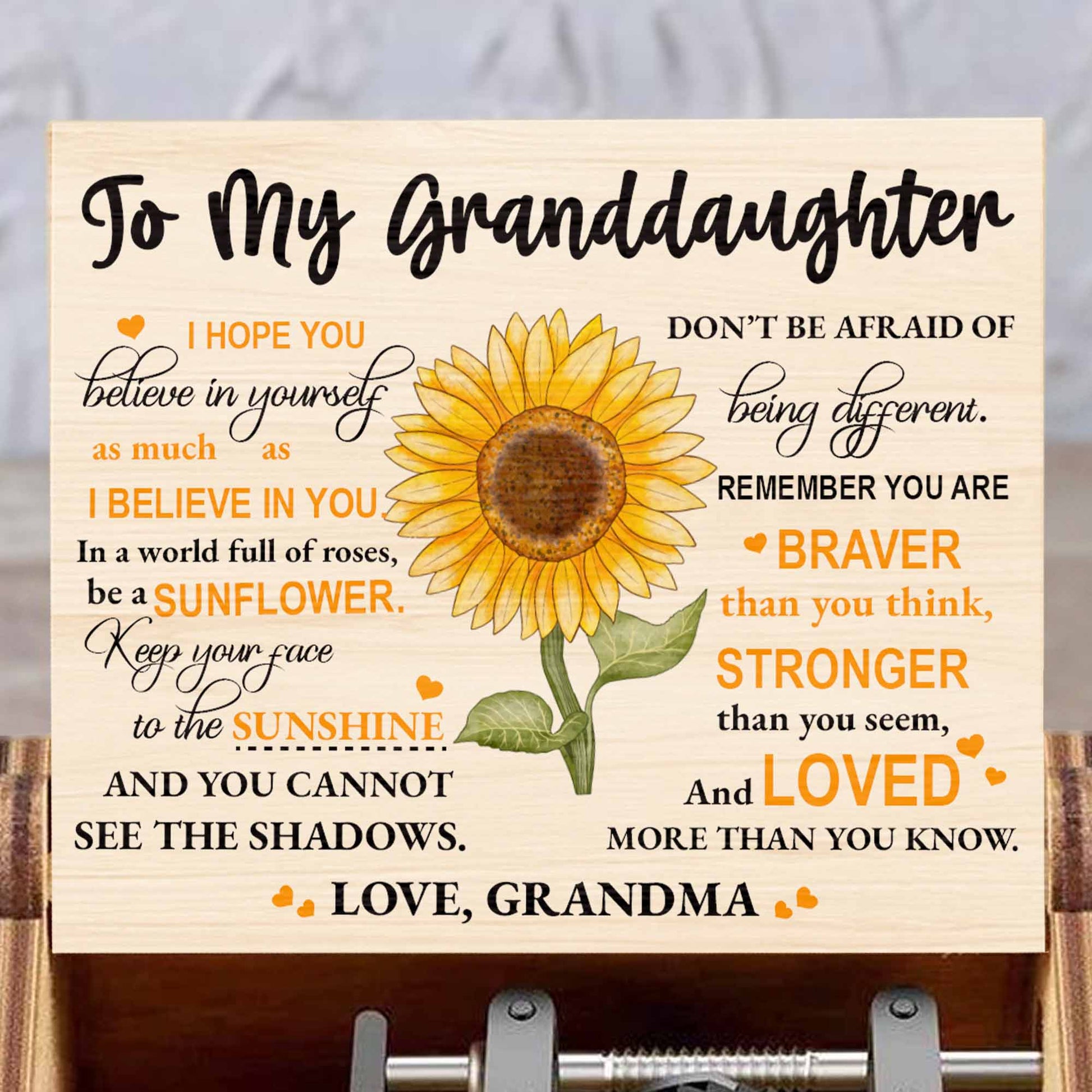 To My Granddaughter Be A Sunflower