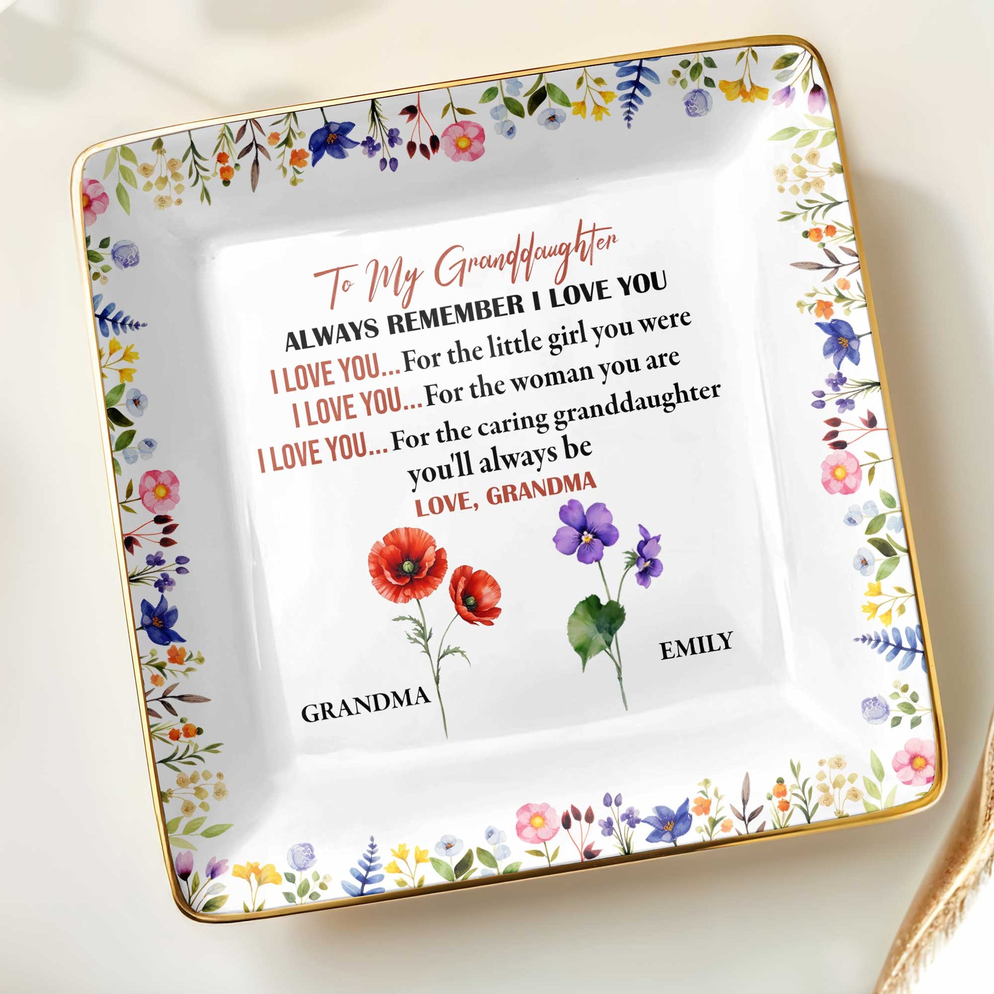 To My Granddaughter, Remember I Love You, Floral Design