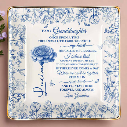 To My Granddaughter Once Upon A Time, Flowers - Personalized Custom Jewelry Dish, Ceramic Dish, Square Shape - GDT408_SCRF