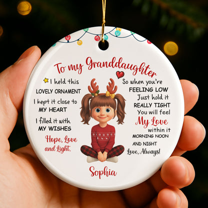 To My Granddaughter, Feel My Love Always - Personalized Custom Ceramic Ornament With Round Shape - GDT414_RCE